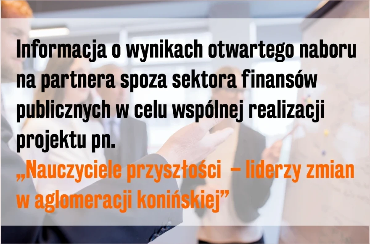 Informacja o wynikach otwartego naboru na partnera projektu
