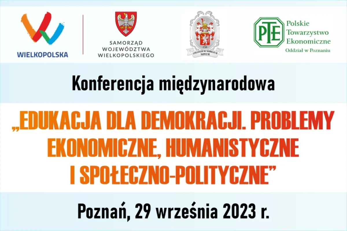 Konferencja międzynarodowa „Edukacja dla demokracji. Problemy ekonomiczne, humanistyczne i społeczno-polityczne”