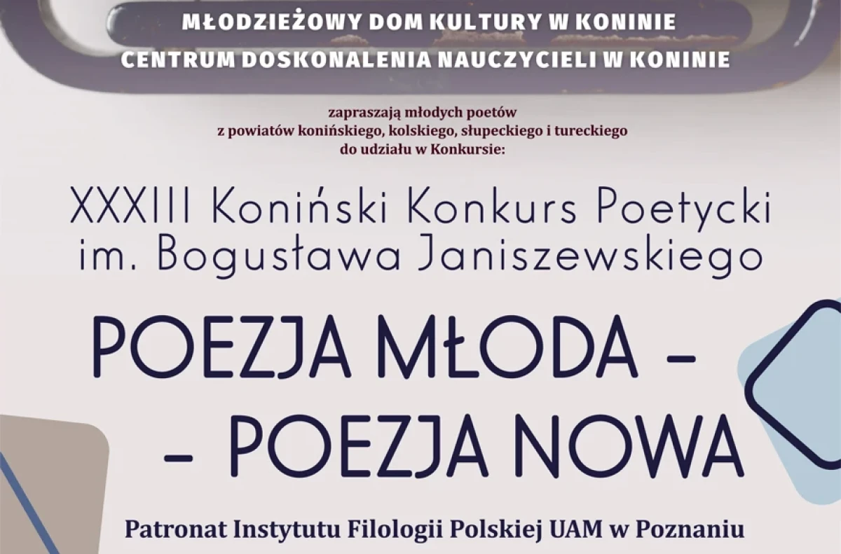 XXXIII Międzypowiatowy Koniński Konkurs Poetycki im. Bogusława Janiszewskiego „Poezja młoda – poezja nowa”