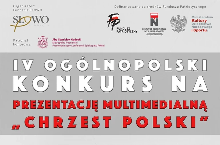 Konkurs – „IV Ogólnopolski Konkurs na Prezentację Multimedialną – »Chrzest Polski«”